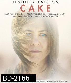 Cake ลุกขึ้นใหม่ ให้ใจลืมเจ็บ