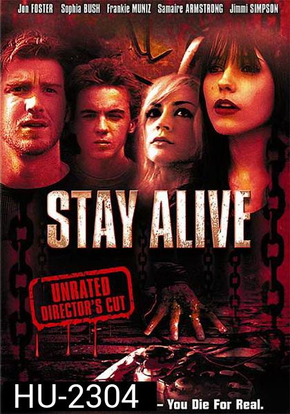 Stay Alive  เกมผี กระชากวิญญาณ (2006)