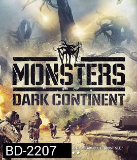 Monsters Dark Continent สงครามฝูงเขมือบโลก