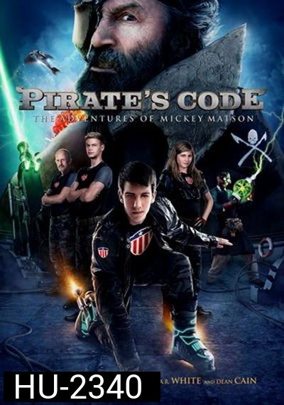 Pirate's Code : The Adventures of Mickey Matson  การผจญภัยของมิคกี้ แมตสัน: โค่นจอมโจรสลัดไฮเทค