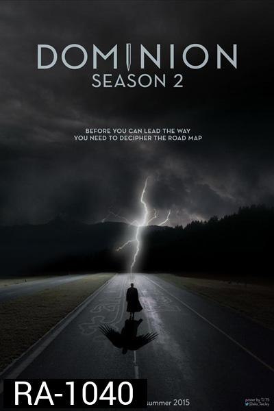 Dominion Season 2 (ตอน 10-13 ไม่ใช่ HDTV นะคะ )