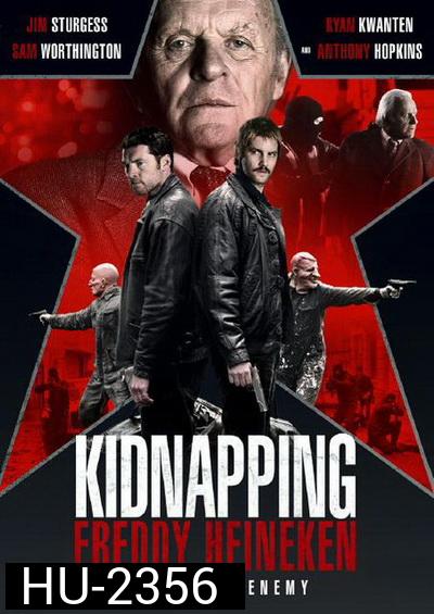 Kidnapping Mr Heineken  เรียกค่าไถ่ ไฮเนเก้น