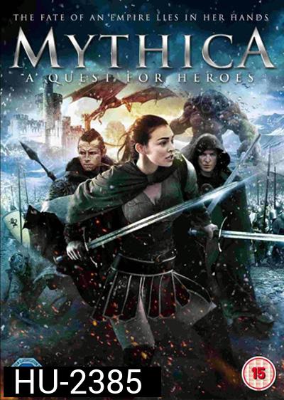 Mythica : A Quest For Heroes ศึกเวทย์มนต์พิทักษ์แดนมหัศจรรย์