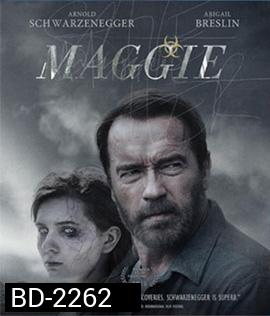 Maggie ซอมบี้ ลูกคนเหล็ก