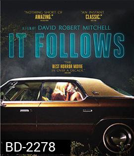 It Follows อย่าให้มันตามมา