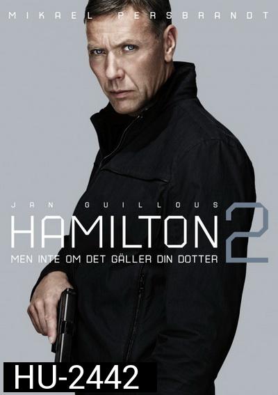 Agent Hamilton 2 : Detention secrete สายลับล่าทรชน 2