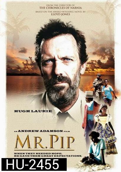 Mr. Pip  แรงฝันบันดาลใจ