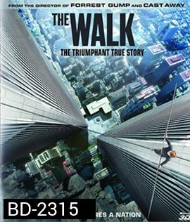The Walk (2015) ไต่ขอบฟ้าท้านรก 3D
