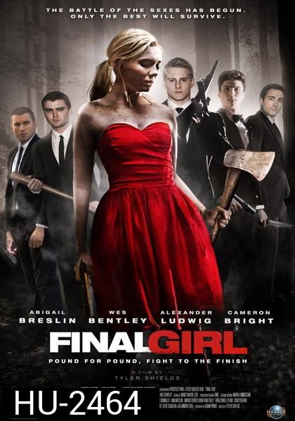 Final Girl (2015) ไฟนอล เกิร์ล