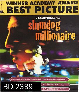 Slumdog Millionaire (2008) คำตอบสุดท้ายอยู่ที่หัวใจ
