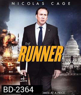 THE RUNNER วีรบุรุษเปื้อนบาป!!