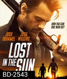 Lost in the Sun (2015) เพื่อนแท้บนทางเถื่อน