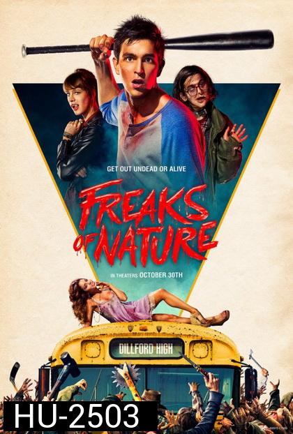 Freaks of Nature (2015)  สามพันธุ์เพี้ยน เกรียนพิทักษ์โลก