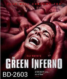 The Green Inferno หวีดสุดนรก
