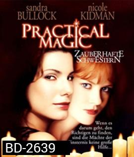 Practical Magic (1998) สองสาวพลังรักเมจิก