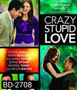 Crazy Stupid Love (2011) โง่เซ่อบ้า เพราะว่าความรัก