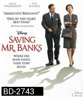 Saving Mr. Banks (2013) สุภาพบุรุษนักฝัน