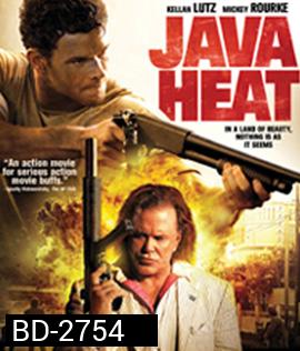 Java Heat (2013) คนสุดขีด
