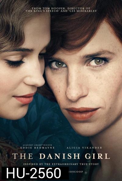 The DANISH GIRL  เดอะ เดนนิชเกิร์ล