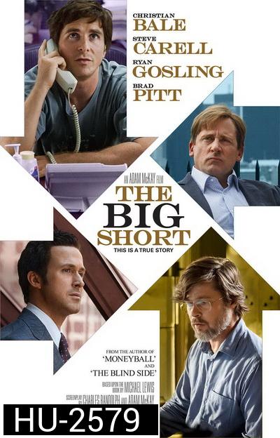 The Big Short เกมฉวยโอกาสรวย
