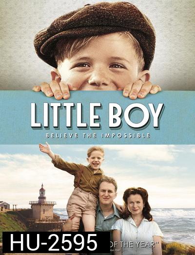 Little Boy  มหัศจรรย์ พลังฝันบันลือโลก