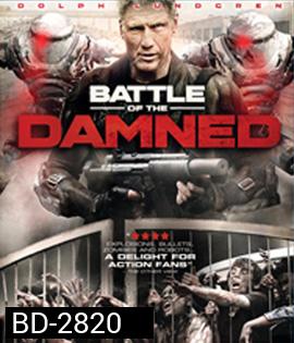 Battle of the Damned (2013) สงครามจักรกลถล่มกองทัพซอมบี้