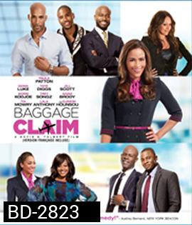 Baggage Claim (2013) ข้ามฟ้าตามหารัก