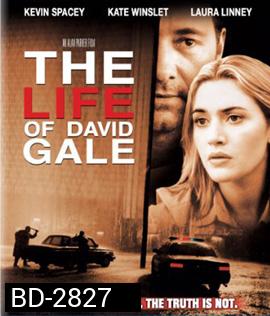 The Life of David Gale (2003) แกะรอย ปมประหาร