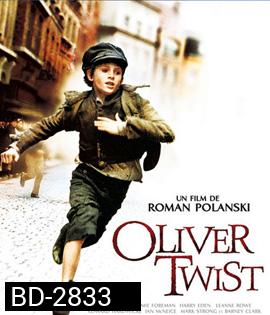 Oliver Twist (2005) เด็กใจแกร่งแห่งลอนดอน