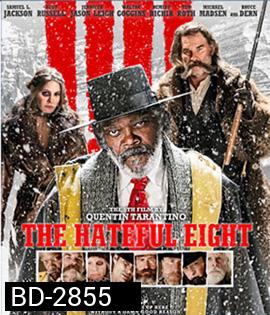 The Hateful Eight (2015) 8 พิโรธ โกรธแล้วฆ่า