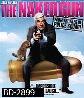 The Naked Gun: From the Files of Police Squad! (1988) ปืนเปลือย ภาค 1