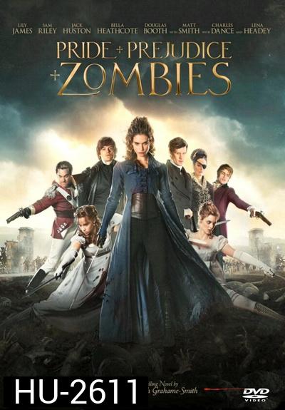 Pride and Prejudice and Zombies  เลดี้ซอมบี้ 
