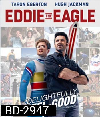 Eddie the Eagle (2016) ยอดคนสู้ไม่ถอย