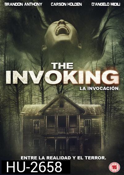 The Invoking บ้านสยองวันคืนโหด