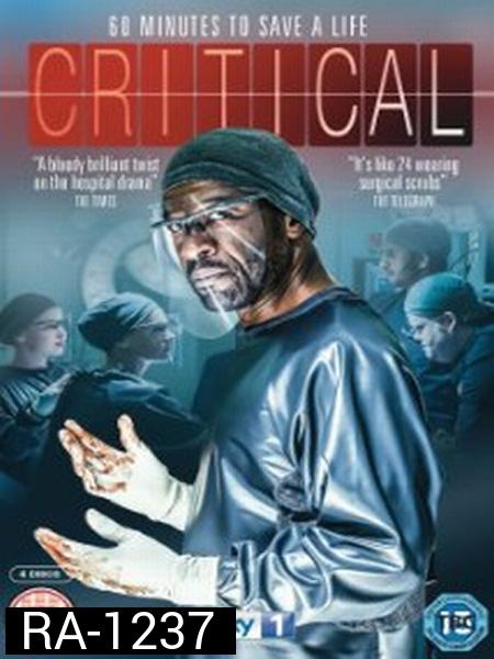 CRITICAL UK (TV SERIES 2015) : ทีมเวชบำบัดวิกฤต  ( EP1-13 จบ )