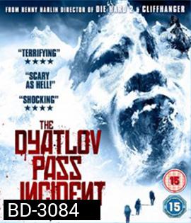 The Dyatlov Pass Incident (2013) เปิดแฟ้ม..บันทึกมรณะ