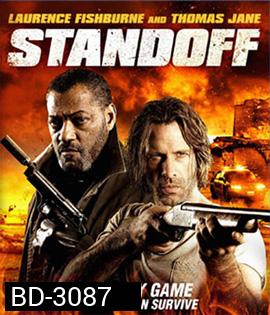 Standoff (2016) ล่าไม่ให้รอด