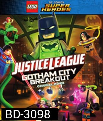 Lego DC Comics Superheroes: Justice League - Gotham City Breakout (2016)  สงครามป่วนเมืองก็อตแธม