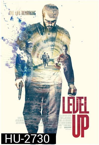 Level Up (2016)  กลลวงเกมส์ล่า
