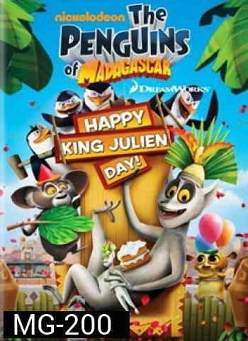 Penguins Of Madagascar Happy King Julien Day