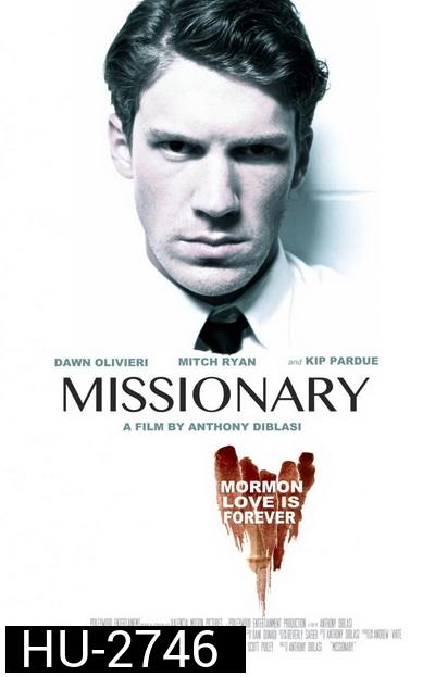 MISSIONARY  รักซ่อนอำมหิต