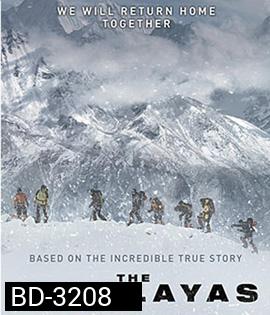 The Himalayas (2015) แด่มิตรภาพ สุดขอบฟ้า