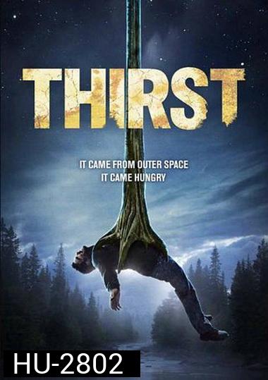 Thirst อสูรนรกสูบมนุษย์