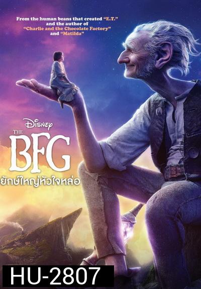 The BFG ยักษ์ใหญ่หัวใจหล่อ