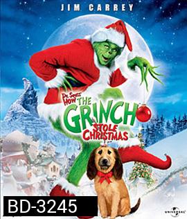 How the Grinch Stole Christmas (2000) เดอะ กริ๊นช์ ตัวเขียวป่วนเมือง