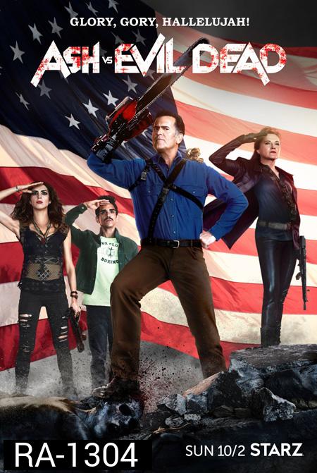 Ash vs Evil Dead Season 2 ( 10 ตอนจบ )