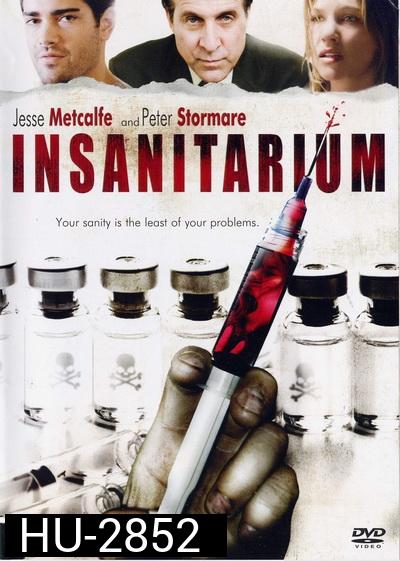Insanitarium โรงพยาบาลโหด คนอำมหิต ( 2008 )