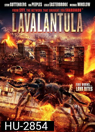 Lavalantula ฝูงแมงมุมลาวากลืนเมือง