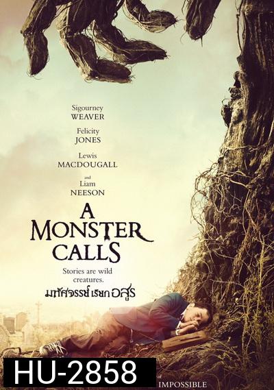 A Monster Calls มหัศจรรย์เรียกอสูร