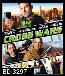 Cross Wars (2017) ครอส พลังกางเขนโค่นแดนนรก 2